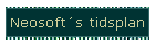 Neosofts tidsplan